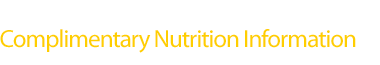 Complimentary Nutrition Information